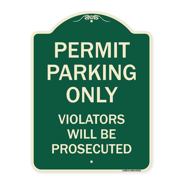 Signmission Permit Parking Violators Will Prosecuted Heavy-Gauge Aluminum Sign, 24" x 18", G-1824-23316 A-DES-G-1824-23316